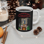 The Stockings Were Hung By The Chimney With Care - Mug