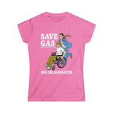 Save Gas - Ride The Handicapped - Women's T-Shirt