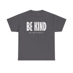 Be Kind (Of An Asshole) - Men's T-Shirt