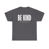 Be Kind (Of An Asshole) - Men's T-Shirt