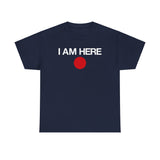 I Am Here - Men's T-Shirt