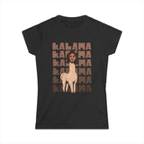 Kalama (Kamala Harris) - Women’s T-Shirt