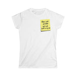 When I Pass Out Later Don't Put Stuff In My Ass - Women's T-Shirt