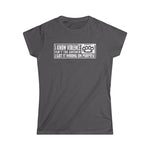 I Know Violence Isn't The Answer - I Got It Wrong On Purpose - Women's T-Shirt