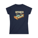 Cover Me! - Women’s T-Shirt