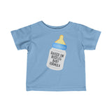 Raised On Bootleg Baby Formula - Baby T-Shirt