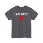 I Am Here - Men's T-Shirt