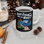 Jesus Gimme Back The Wheel - Mug