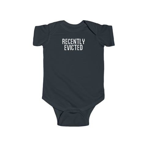 Recently Evicted - Baby Onesie