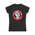 I'm Not Fighting The Man - I Just Like Fisting - Women's T-Shirt