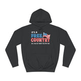 It's A Free Country - Hey You Get What You Pay For - Hoodie