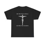 Men Who Wear Sandals Get What They Deserve - Men's T-Shirt