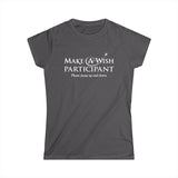 Make A Wish Participant Please Jump Up And Down - Women's T-Shirt