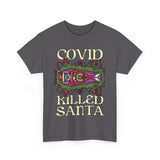 Covid Killed Santa -  Men's T-Shirt