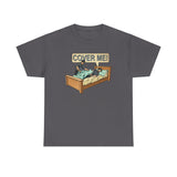 Cover Me! - Men's T-Shirt