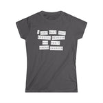 I Just Want That Special Someone Who Won't Press Charges - Women's T-Shirt