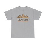 Slavery Gets Shit Done - Men's T-Shirt