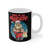 Bring Me The Naughty - Mug