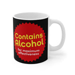 Contains Alcohol For Maximum Effectiveness - Mug