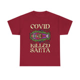 Covid Killed Santa -  Men's T-Shirt