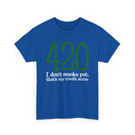 420 - I Don't Smoke Pot - Men's T-Shirt