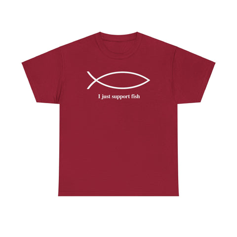 I Just Support Fish - Men's T-Shirt