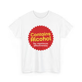 Contains Alcohol For Maximum Effectiveness - Men's T-Shirt