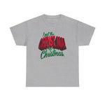 I Put The Christ Ma! In Christmas -  Men's T-Shirt