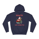 Santa Has Diabetes - Hoodie