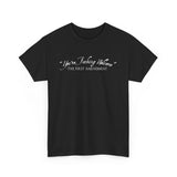 You're Fucking Welcome - The First Amendment - Men's T-Shirt