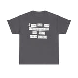 I Just Want That Special Someone Who Won't Press Charges - Men's T-Shirt