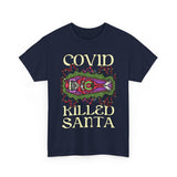 Covid Killed Santa -  Men's T-Shirt