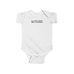 All Daddy Wanted Was A Blowjob - Baby Onesie