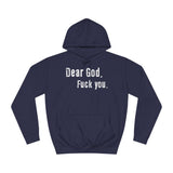 Dear God - Fuck You - Hoodie