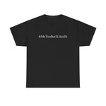 #MeTooButILikedIt - Men's T-Shirt