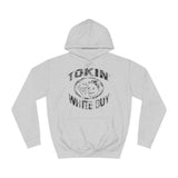 Tokin' White Guy - Hoodie