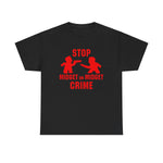 Stop Midget On Midget Crime -  Men's T-Shirt