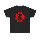 Stop Midget On Midget Crime -  Men's T-Shirt