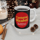 Contains Alcohol For Maximum Effectiveness - Mug