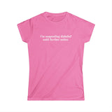 I'm Suspending Disbelief Until Further Notice - Women's T-Shirt