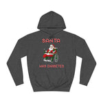 Santa Has Diabetes - Hoodie