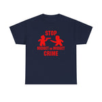 Stop Midget On Midget Crime -  Men's T-Shirt