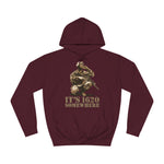 It's 1620 Somewhere - Hoodie