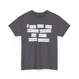 I Just Want That Special Someone Who Won't Press Charges - Men's T-Shirt