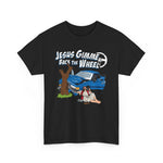 Jesus Gimme Back The Wheel - Men's T-Shirt