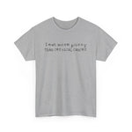 I Eat More Pussy Than Cervical Cancer -  Men's T-Shirt