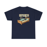 Cover Me! - Men's T-Shirt