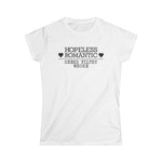 Hopeless Romantic Seeks Filthy Whore - Women's T-Shirt