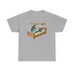 Cover Me! - Men's T-Shirt