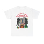 The Stockings Were Hung By The Chimney With Care - Men's T-Shirt